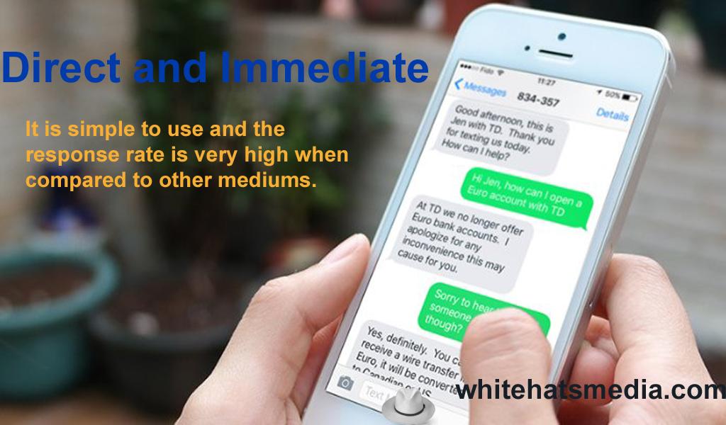 Direct and Immediate-SMS Marketing-Email Marketing Services-WhitehatsMedia