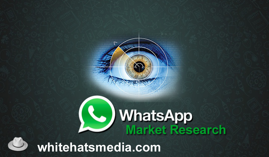 Market Research-Whatsapp marketing online-WhitehatsMedia