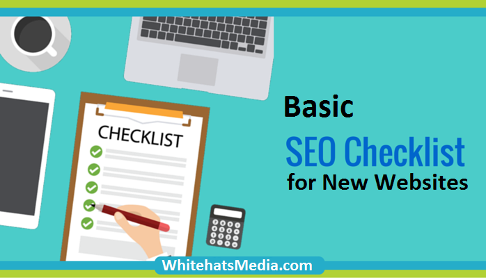 Basic SEO Checklist for New Websites 2016-WhitehatsMedia